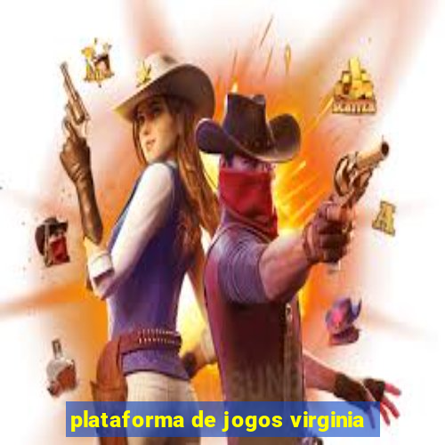 plataforma de jogos virginia